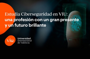 Ciberseguridad, una profesión con un gran presente y futuro brillante