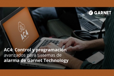 AC4: control y programación avanzados para sistemas de alarma de Garnet Technology